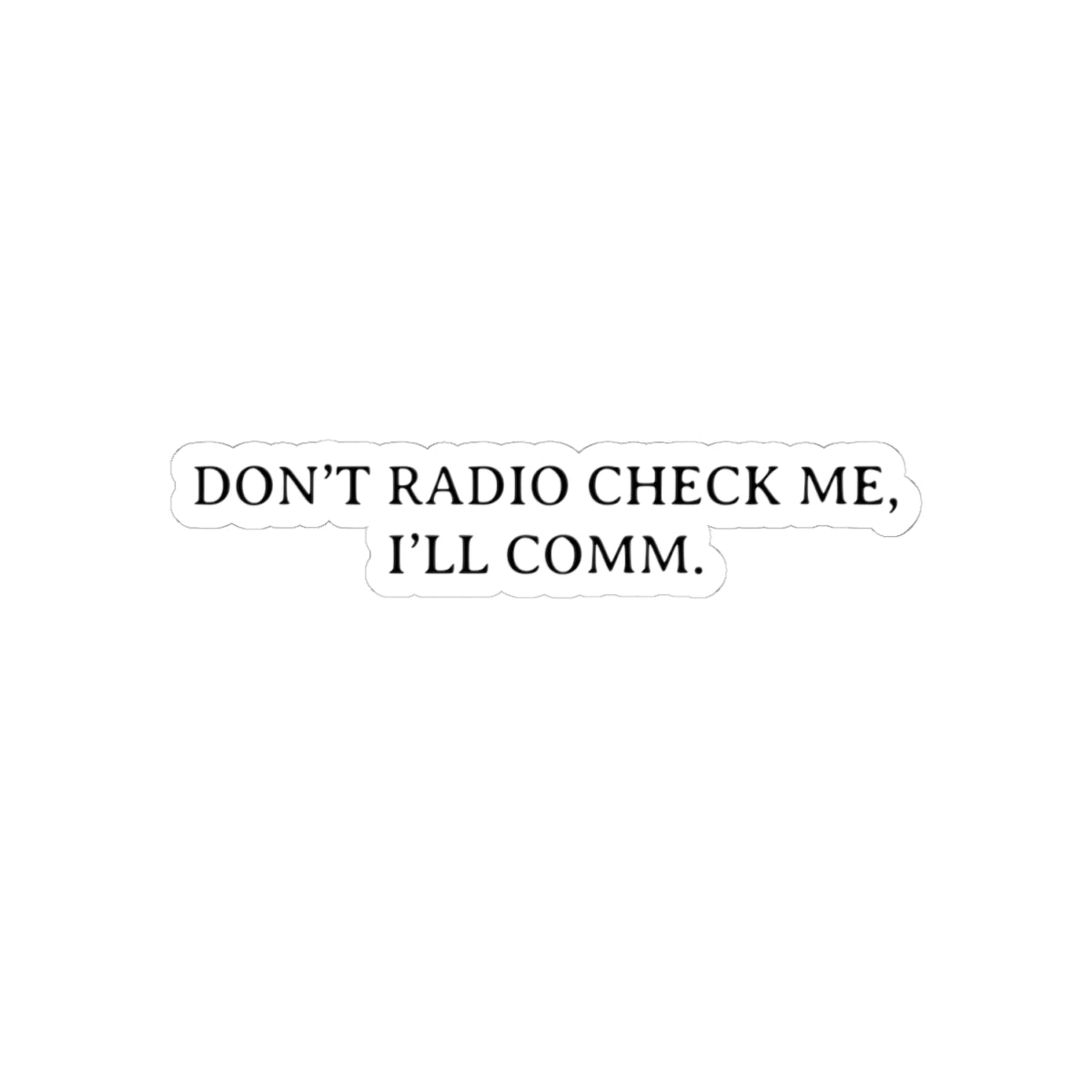 I’ll Comm Sticker